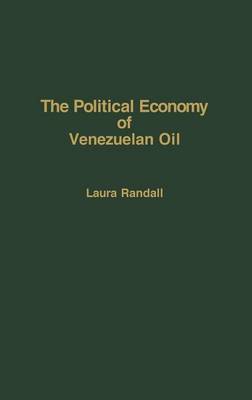 Book cover for The Political Economy of Venezuelan Oil