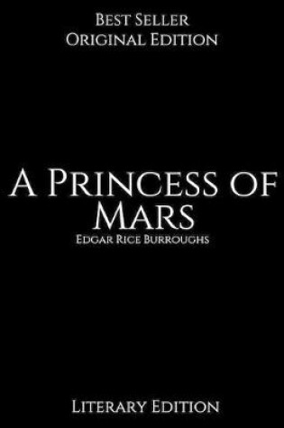 Cover of A Princess of Mars, Literary Edition