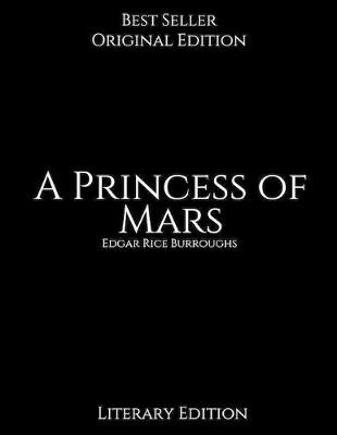 Book cover for A Princess of Mars, Literary Edition