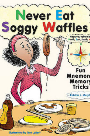 Cover of Never Eat Soggy Waffles