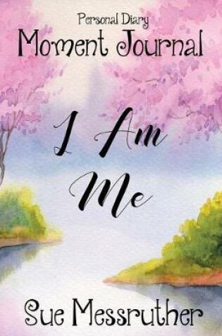 Cover of I Am Me