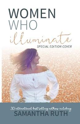 Book cover for Women Who Illuminate- Samantha Ruth