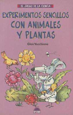 Book cover for Experimentos Sencillos Con Animales y Plantas