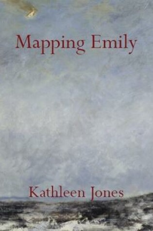 Cover of Mapping Emily
