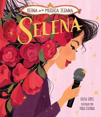 Book cover for Selena, Reina de la Música Tejana