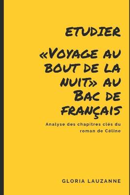Book cover for Etudier Voyage au bout de la nuit au Bac de francais