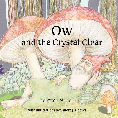 Cover of Ow and the Crystal Clear