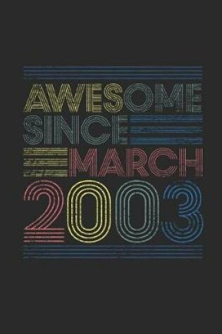 Cover of Awesome Since March 2003