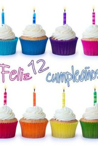 Cover of Feliz 12 Cumplea�os