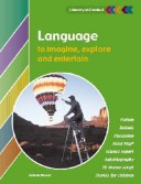 Cover of Language to Imagine, Explore and Entertain Teacher's Portfolio