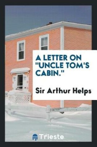 Cover of A Letter on Uncle Tom's Cabin.