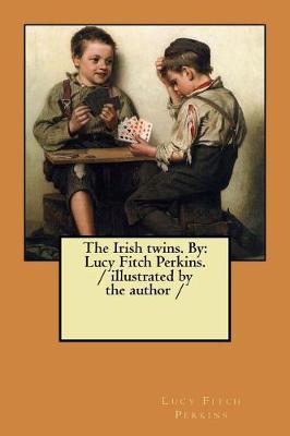 Book cover for The Irish twins. By