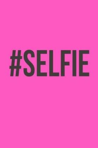 Cover of #selfie