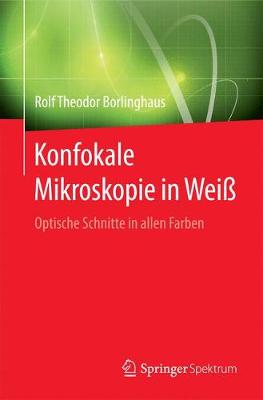 Book cover for Konfokale Mikroskopie in Weiß