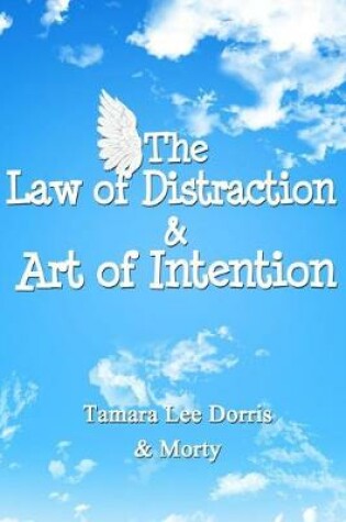 Cover of The Law of Distraction & Art of Intention