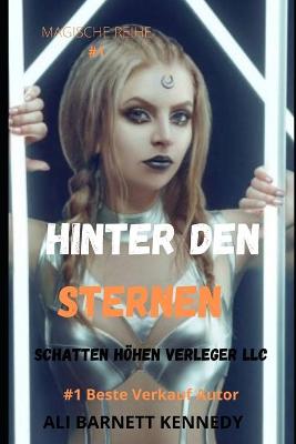 Cover of Hinter Den Sternen