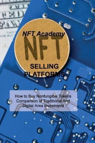 Cover of Nft Selling Platforms