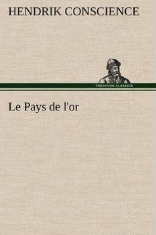 Cover of Le Pays de l'or