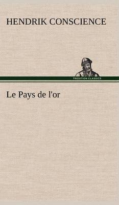 Book cover for Le Pays de l'or