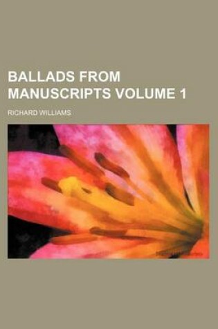 Cover of Ballads from Manuscripts Volume 1