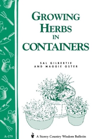 Cover of Growing Herbs in Containers: Storey's Country Wisdom Bulletin  A.179