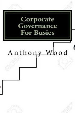 Cover of Corporate Governance for Busies