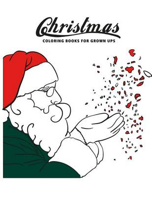 Book cover for Coloring Books for Grownups Christmas