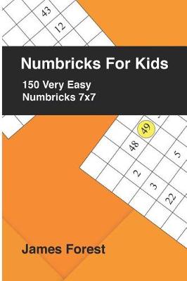 Book cover for Numbricks For Kids 150 Very Easy Numbricks 7x7