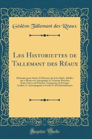 Cover of Les Historiettes de Tallemant Des Reaux