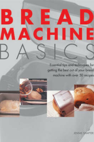 Cover of Bread Machine Basics