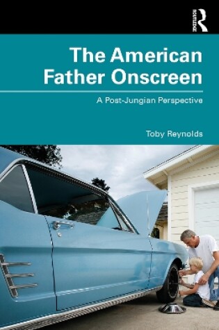 Cover of The American Father Onscreen