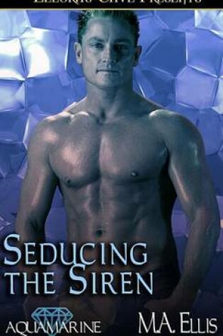 Cover of Seducing the Siren