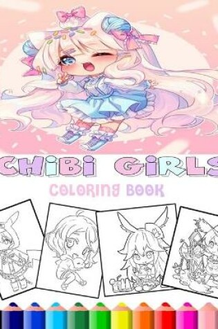 Cover of Chibi Girls Coloring Book