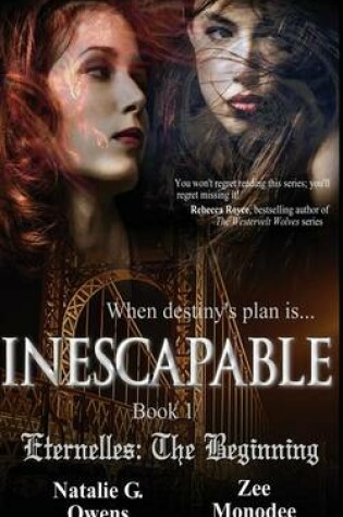 Cover of Inescapable (Eternelles