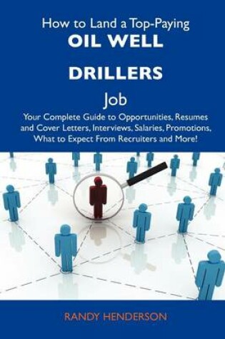 Cover of How to Land a Top-Paying Oil Well Drillers Job