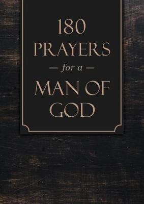 Book cover for 180 Prayers for a Man of God
