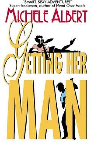 Cover of Getting Her Man
