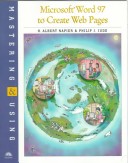 Book cover for Mastering & Using Microsoft Word 97 to Create Web Pages