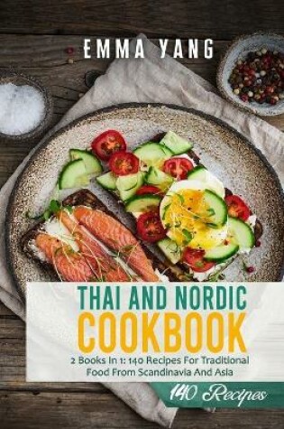 Cover of Thai And Nordic Cookbook