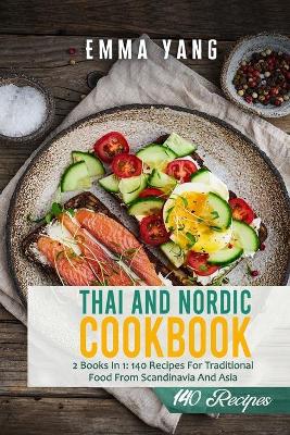Book cover for Thai And Nordic Cookbook