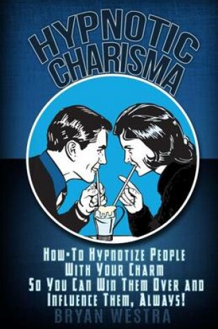 Cover of Hypnotic Charisma