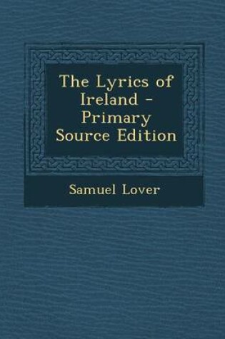 Cover of The Lyrics of Ireland