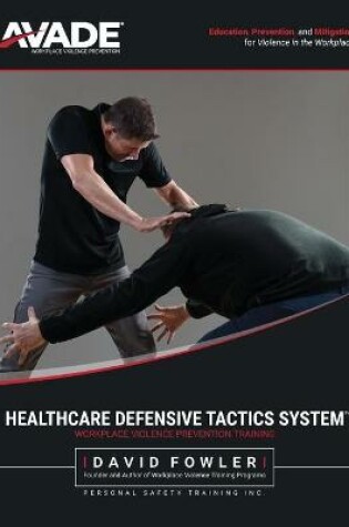 Cover of Healthcare Defensive Tactics System