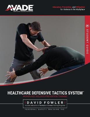Book cover for Healthcare Defensive Tactics System