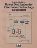 Book cover for Practical Guide to Power Distribution Systems for Information Technology Equipment