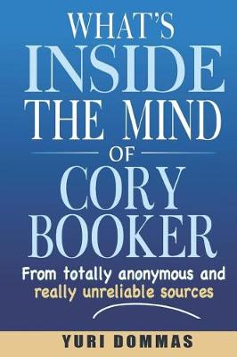 Book cover for What's Inside the Mind of Cory Booker?