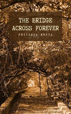 Book cover for The Bridge Across Forever