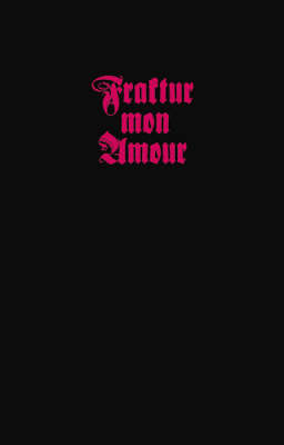 Book cover for Fraktur Mon Amour