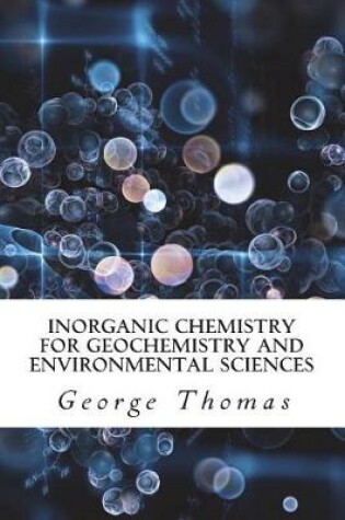 Cover of Inorganic Chemistry for Geochemistry and Environmental Sciences