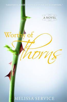 Book cover for Worthy of Thorns